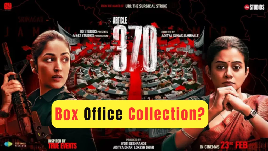 Article 370 Box office collection